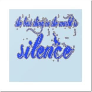 Silence Posters and Art